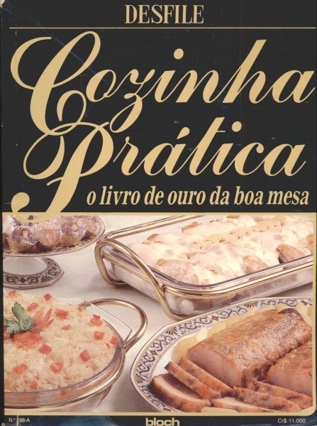 Cozinha Prática - O Livro de Ouro da Boa Mesa