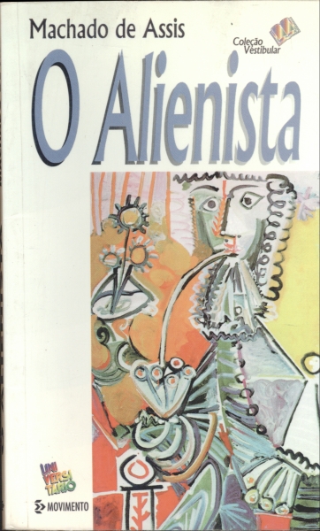 O Alienista