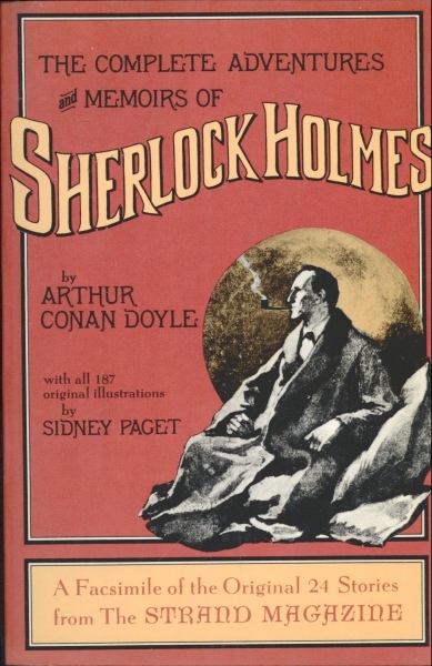 The Complete Adventures and Memoirs of Sherlock Holmes