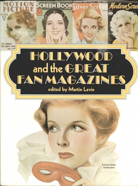 Hollywood and the Great Fan Magazines