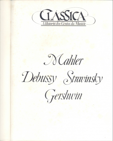Mahler Debussy Stravinsky Gershwin