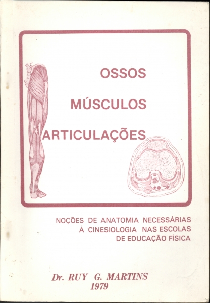 Ossos Músculos Articulações