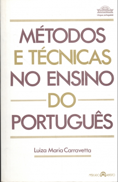 Métodos e Técnicas no Ensino do Português