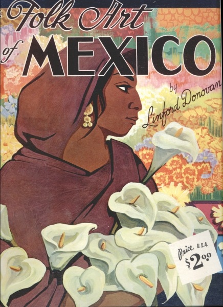The Folk Art of Mexico