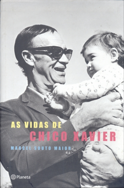 As Vidas de Chico Xavier