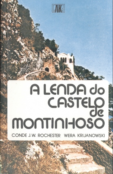 A Lenda do Castelo de Montinhoso
