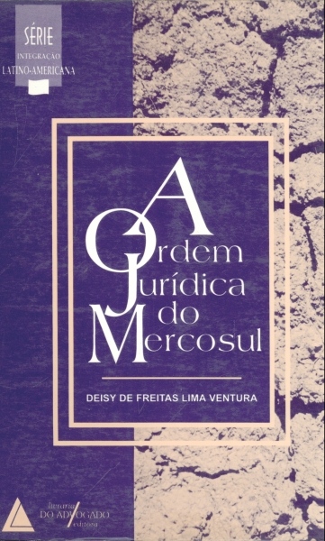 A Ordem Jurídica do Mercosul