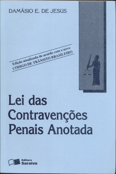 Lei das Contravenções Penais Anotada