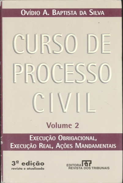 Curso de Processo Civil - Volume 2