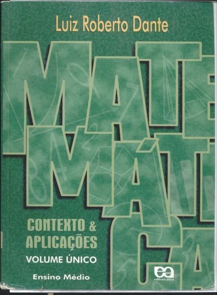 Matemática - Contexto & Aplicações - Volume Único