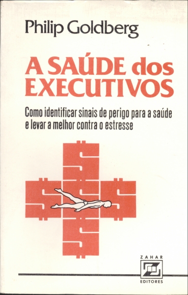 A Saúde dos Executivos