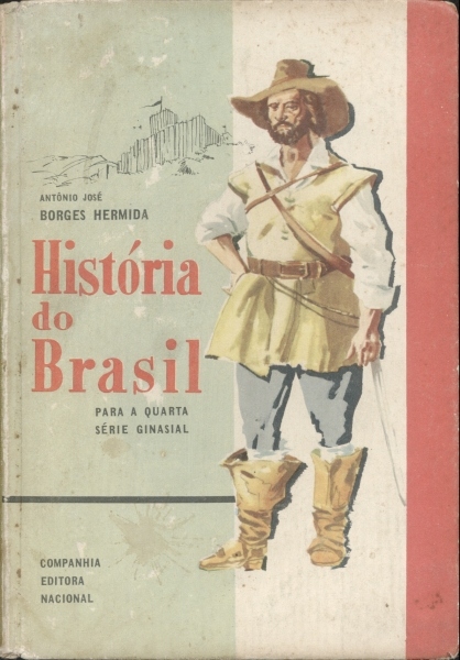 História do Brasil para a Quarta Série Ginasial (1959)