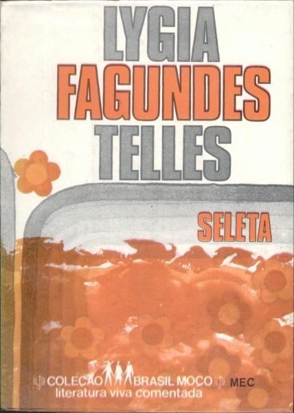 Seleta de Lygia Fagundes Telles