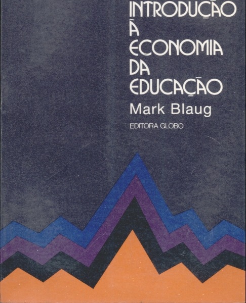 INTRODUÇÃO À ECONOMIA DA EDUCAÇÃO