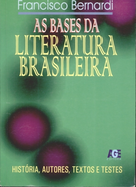 As Bases da Literatura Brasileira 1999