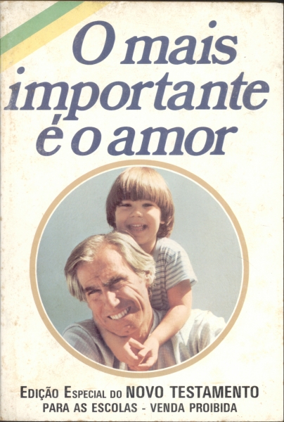 O Mais Importante é o Amor