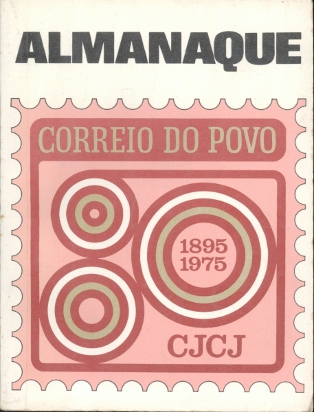 Almanaque do Correio do Povo 1895 - 1975