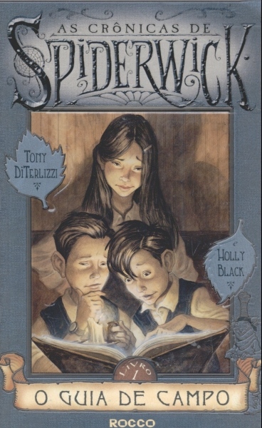 As Crônicas de Spiderwick - Livro 1