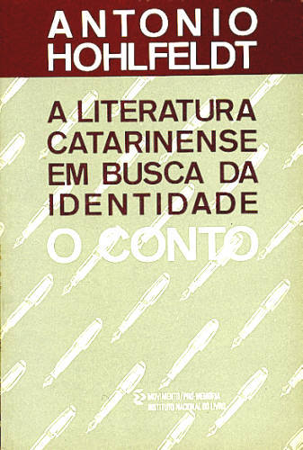 A LITERATURA CATARINENSE EM BUSCA DE IDENTIDADE