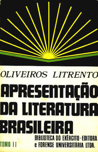 APRESENTAÇÃO DA LITERATURA BRASILEIRA (2 VOL. )