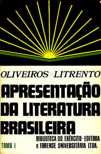 APRESENTAÇÃO DA LITERATURA BRASILEIRA - 2 VOLUMES