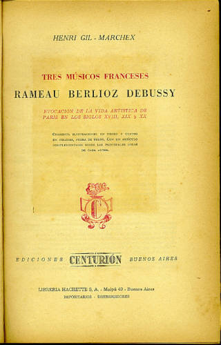 TRÊS MÚSICOS FRANCESES: RAMEAU - BERLIOZ-DEBUSSY