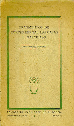 FRAGMENTOS DE CORTÉS, BERNAL, LAS CASAS E GARCILASO