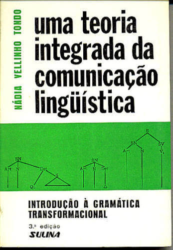 UMA TEORIA INTEGRADA DA COMUNICAÇÃO LINGÜÍSTICA