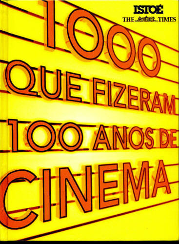 1000 QUE FIZERAM 100 ANOS DE CINEMA