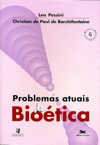 PROBLEMAS ATUAIS DE BIOÉTICA