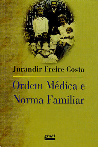 ORDEM MÉDICA E NORMA FAMILIAR