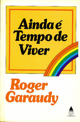 AINDA É TEMPO DE VIVER
