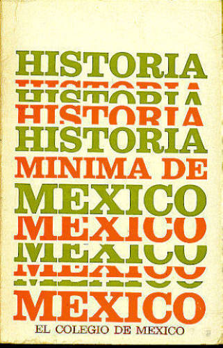 HISTORIA MÍNIMA DE MÉXICO