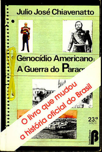 GENOCÍDIO AMERICANO: A GUERRA DO PARAGUAI