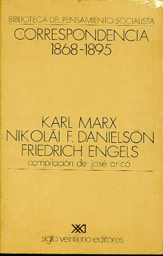 KARL MARX, NIKOLAI F. DANIELSON, FRIEDRICH ENGELS