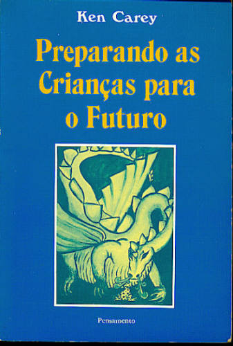 PREPARANDO AS CRIANÇAS PARA O FUTURO