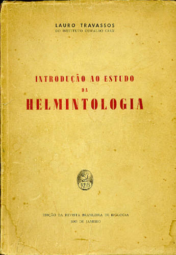 INTRODUÇÃO AO ESTUDO DA HELMINTOLOGIA