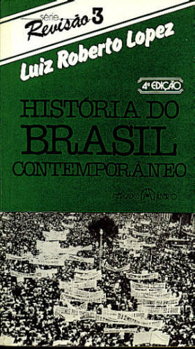 HISTÓRIA DO BRASIL CONTEMPORÂNEO