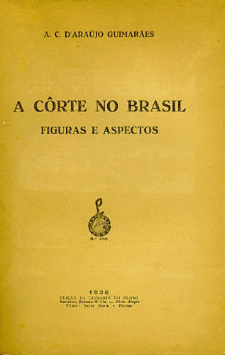 A CÔRTE NO BRASIL