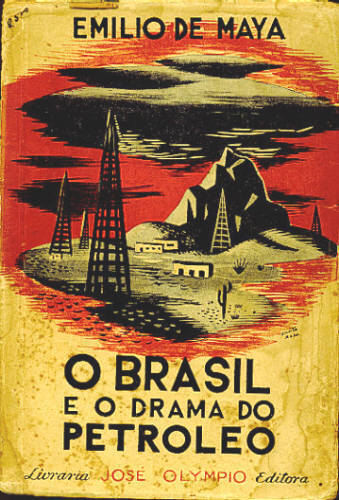 O BRASIL E O DRAMA DO PETROLEO