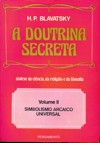 A DOUTRINA SECRETA - VOLUME II