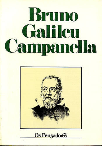BRUNO - GALILEU - CAMPANELLA