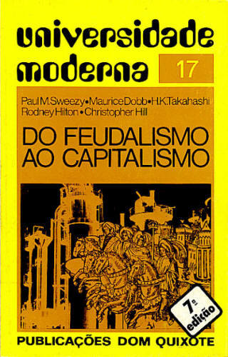 DO FEUDALISMO AO CAPITALISMO