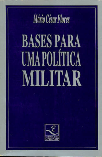 BASES PARA UMA POLITICA MILITAR