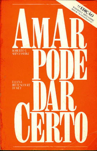 AMAR PODE DAR CERTO