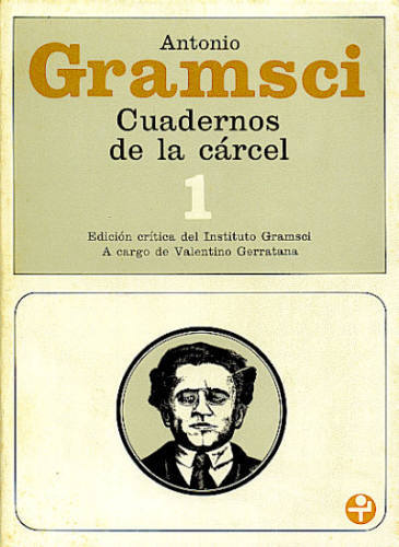 CUADERNOS DE LA CÁRCEL (TOMO 1/ CUADERNOS 1 Y 2)