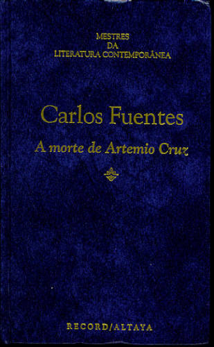 A MORTE DE ARTEMIO CRUZ