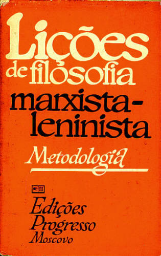 LIÇÕES DE FILOSOFIA MARXISTA-LENINISTA