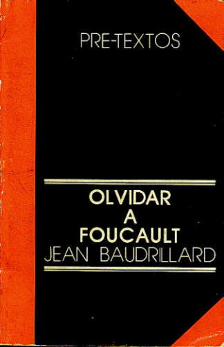 OLVIDAR A FOUCAULT