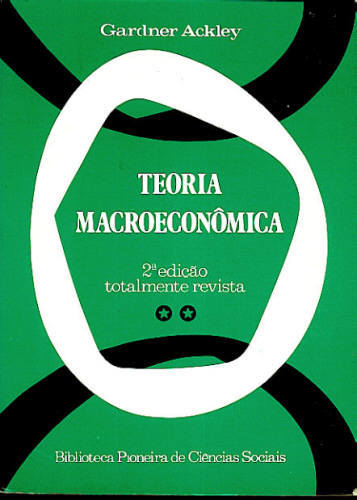 TEORIA MACROECONÔMICA (VOLUME Nº 2)
